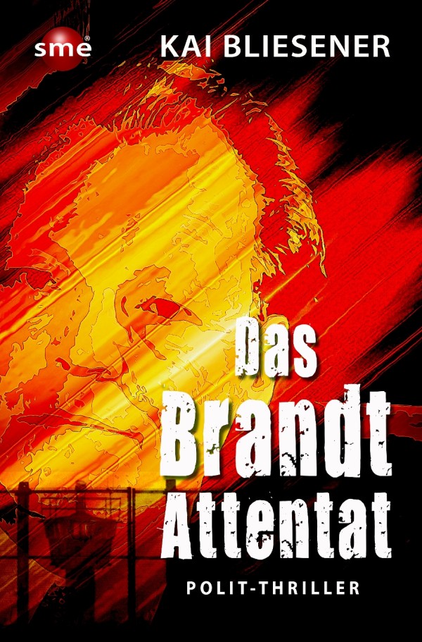 Das Brandt Attentat
